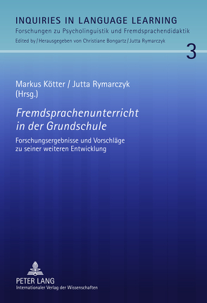 Fremdsprachenunterricht in der Grundschule von Kötter,  Markus, Rymarczyk,  Jutta