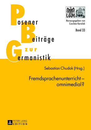 Fremdsprachenunterricht – omnimedial? von Chudak,  Sebastian