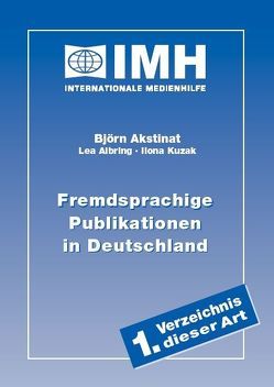 Fremdsprachige Publikationen in Deutschland von Akstinat,  Björn