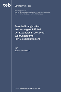 Fremdwährungsrisiken im Leasinggeschäft von Hirsch,  Sebastian