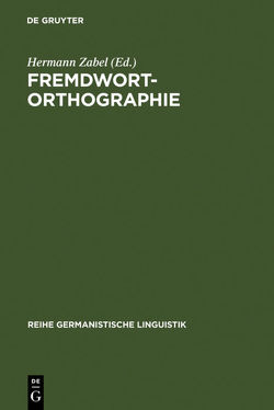 Fremdwortorthographie von Zabel,  Hermann