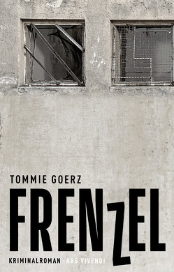 Frenzel (eBook) von Goerz,  Tommie