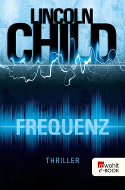 Frequenz von Child,  Lincoln, Merz,  Axel