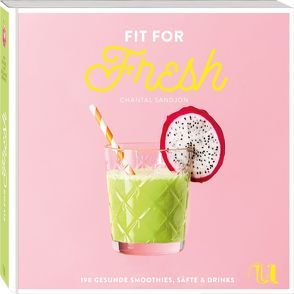 Fit for Fresh von Sandjon,  Chantal