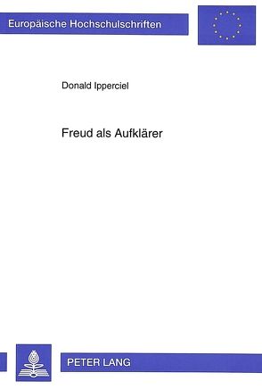 Freud als Aufklärer von Ipperciel,  Donald