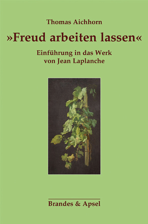 »Freud arbeiten lassen« von Aichhorn,  Thomas