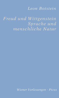 Freud und Wittgenstein. Sprache und menschliche Natur von Botstein,  Leon