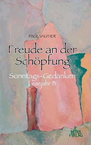 Freude an der Schöpfung von Vautier,  Paul