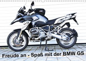 Freude an – Spaß mit der BMW GS (Wandkalender 2020 DIN A3 quer) von Ascher,  Johann