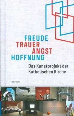 Freude, Trauer, Angst, Hoffnung von Hofmann,  Friedhelm