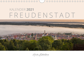 Freudenstadt – Einfach schön (Wandkalender 2021 DIN A4 quer) von Butschkus,  Heike