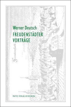 Freudenstädter Vorträge von Deutsch,  Werner, Dries,  Christian, Schneider,  Hartmut