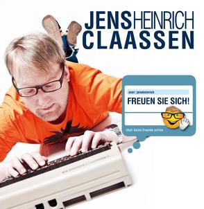 Freuen Sie sich! von Claassen,  Jens Heinrich