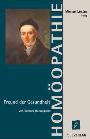 Freund der Gesundheit von Hahnemann,  Samuel