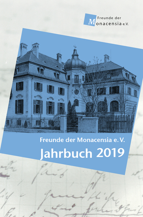 Freunde der Monacensia e. V. – Jahrbuch 2019 von Fromm,  Waldemar, Göbel,  Wolfram, Kargl,  Kristina, Winter,  Felicitas