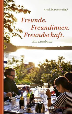 Freunde. Freundinnen. Freundschaft von Brummer,  Arnd