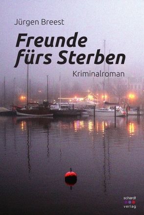 Freunde fürs Sterben von Breest,  Jürgen