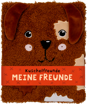 Freundebuch – Kuschelfreunde – Meine Freunde (Hund) von Mußenbrock,  Anne