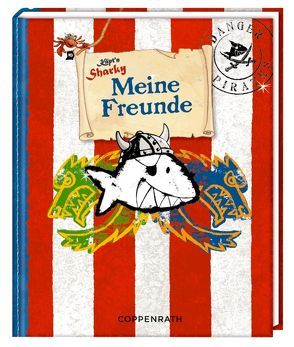 Freundebuch – Meine Freunde – Käpt’n Sharky von Neuendorf,  Silvio