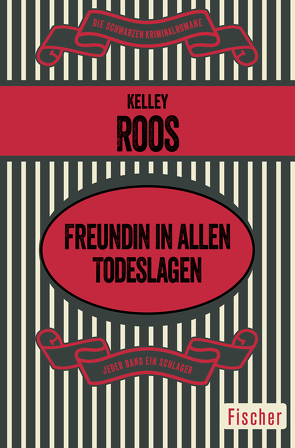 Freundin in allen Todeslagen von Klein,  Jo, Roos,  Kelley