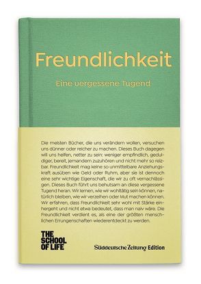 Freundlichkeit – Eine vergessene Tugend. von Alain,  de Botton