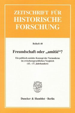 Freundschaft oder „amitié“? von Oschema,  Klaus