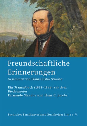 Freundschaftliche Erinnerungen von Jacobs,  Hans C, Straube,  Fernando