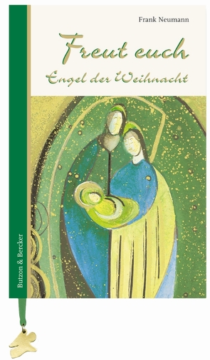 Freut euch – Engel der Weihnacht von Neumann,  Frank, Studinger,  Marianna