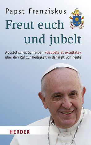 Freut euch und jubelt von Franziskus (Papst), Kempis,  Stefan von