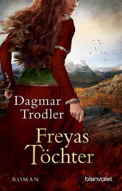 Freyas Töchter von Trodler,  Dagmar