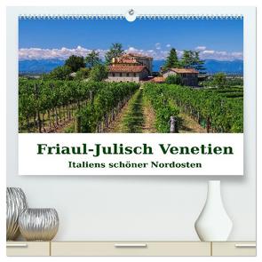 Friaul-Julisch Venetien – Italiens schöner Nordosten (hochwertiger Premium Wandkalender 2024 DIN A2 quer), Kunstdruck in Hochglanz von LianeM,  LianeM