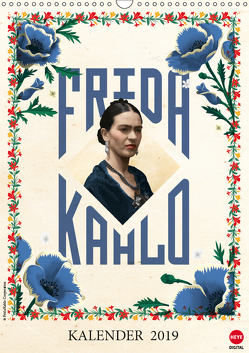 Frida Kahlo (Wandkalender 2019 DIN A3 hoch) von Kahlo,  Frida