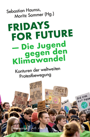 Fridays for Future – Die Jugend gegen den Klimawandel von Haunss,  Sebastian, Sommer,  Moritz