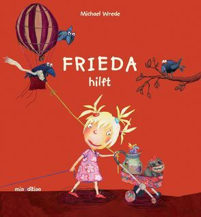 Frieda hilft von Wrede,  Michael