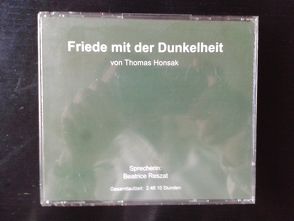 Friede mit der Dunkelheit – Hörbuch von Honsak,  Thomas