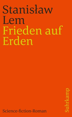 Frieden auf Erden von Lem,  Stanislaw, Schumann,  Hubert