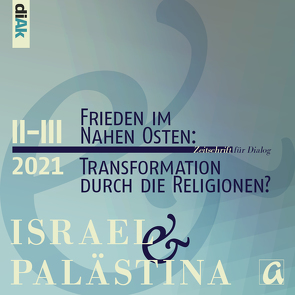 Frieden im Nahen Osten: Transformation durch die Religionen? von Melchior,  Michael, Roth,  Daniel, Zalzberg,  Ofer