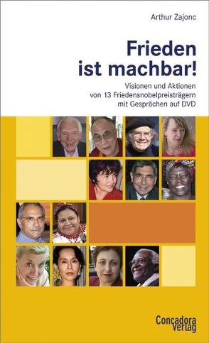 Frieden ist machbar! von Piber,  Clemens, Zajonc,  Arthur