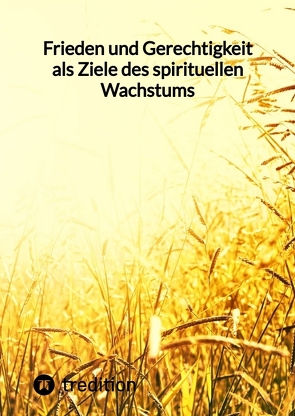 Frieden und Gerechtigkeit als Ziele des spirituellen Wachstums von Jaltas