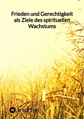 Frieden und Gerechtigkeit als Ziele des spirituellen Wachstums von Jaltas