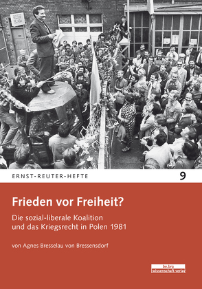 Frieden vor Freiheit? von Bresselau von Bressensdorf,  Agnes