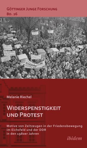 Friedensbewegung in der DDR. von Lorenz,  Robert, Micus,  Matthias, Riechel,  Melanie