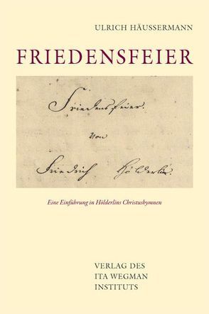 Friedensfeier von Häussermann,  Ulrich, Selg,  Peter