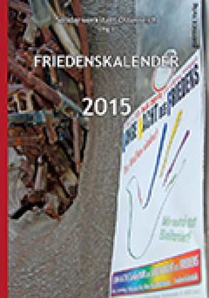 Friedenskalender 2015 von Bauer,  Norbert