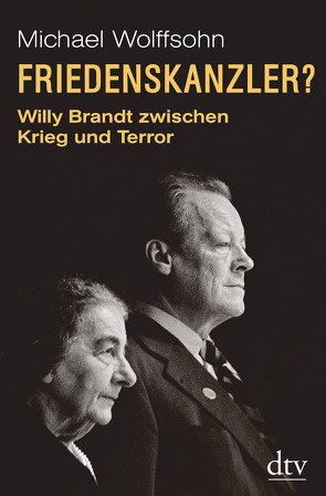 Friedenskanzler? von Wolffsohn,  Michael