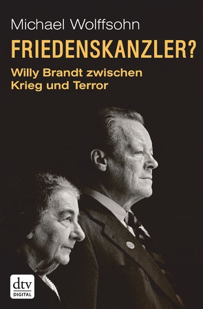 Friedenskanzler? von Wolffsohn,  Michael