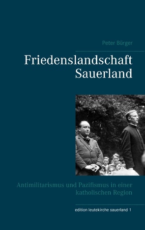 Friedenslandschaft Sauerland von Bürger,  Peter