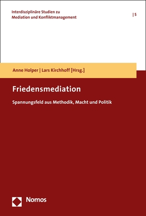 Friedensmediation von Holper,  Anne, Kirchhoff,  Lars