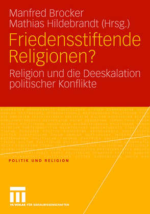 Friedensstiftende Religionen? von Brocker,  Manfred, Hildebrandt,  Mathias