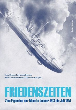 Friedenszeiten von Boller,  Christian, Braun,  Karl, Frank,  Marta Leonora, Linzner,  Felix